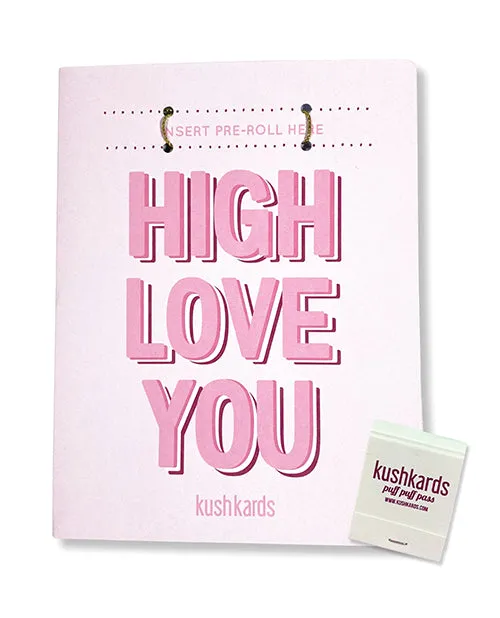 High Love You Greeting Card wMatchbook Kush Kards LLC Vibrators